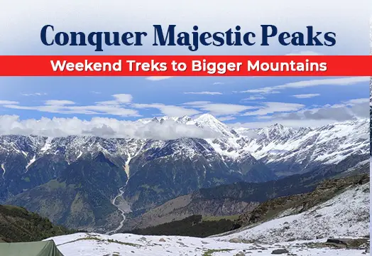 Conquer Majestic Peaks: Weekend Treks to Bigger Mountains